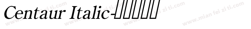 Centaur Italic字体转换